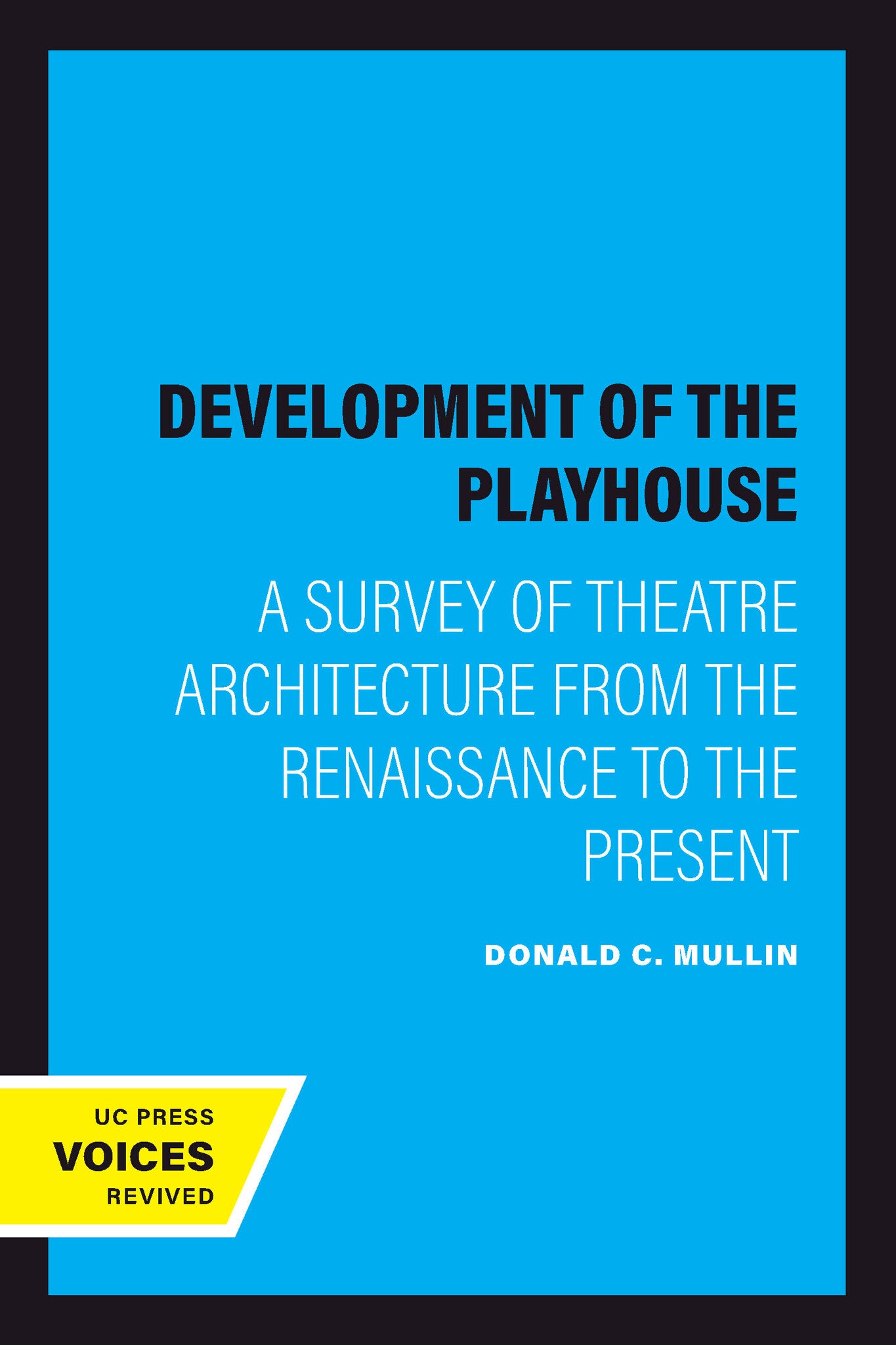 Cover image for The Development of the Playhouse ISBN 9780520327054